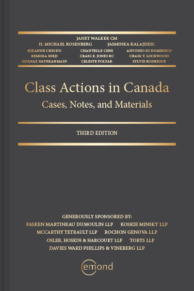 Class Actions in Canada: Cases, Notes, and Materials, 3rd Edition